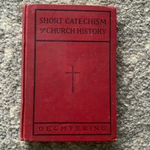 Antique Short Catechism of Church History little red book.